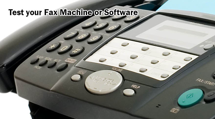 Easily Test Your Fax Machine Or Fax Software Free Fax Tests